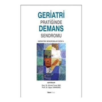 GERIATRI PRATIĞINDE DEMANS SENDROMU - GENEL