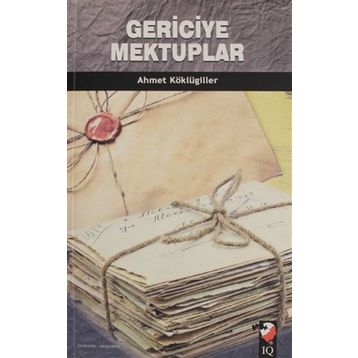 Gericiye Mektuplar - Ahmet Köklügiller