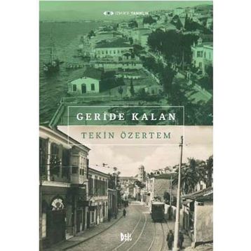 Geride Kalan - Tekin Özertem