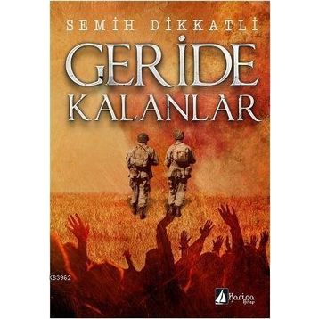 GERIDE KALANLAR - EROL ASLAN