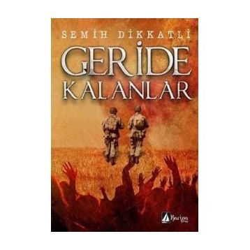 Geride Kalanlar - İsmail Biçer
