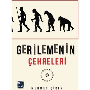 Gerilemenin Çehreleri - Mehmet Çiçek