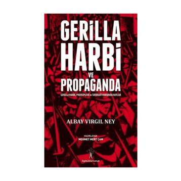 Gerilla Harbi Ve Propaganda - Albay Virgil Ney