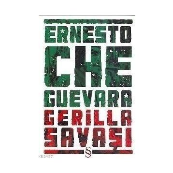 GERILLA SAVAŞI - ERNESTO CHE GUEVARA