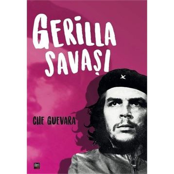 GERILLA SAVAŞI - ERNESTO CHE GUEVARA