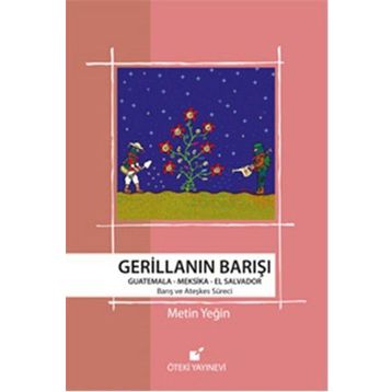 Gerillanın Barışı - Metin Yeğin
