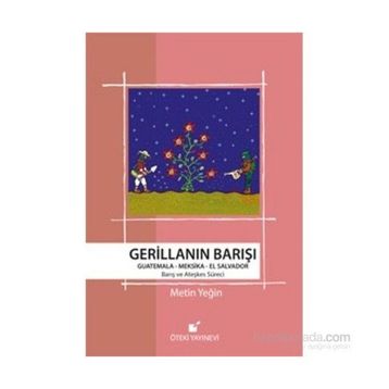 Gerillanın Barışı - Metin Yeğin