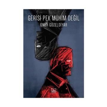 Gerisi Pek Mühim Değil - Onur Güzeldiyar