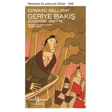 Geriye Bakış - 2000'den 1887'ye - Edward Bellamy