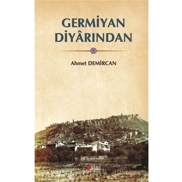 Germiyan Diyarından - Ahmet Demircan