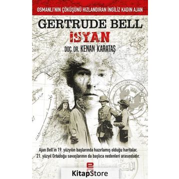 Gertrude Bell İsyan - Kenan Karataş