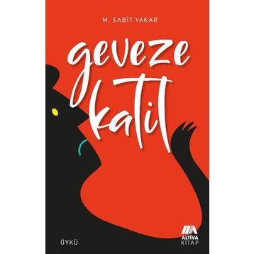 Geveze Katil - M. Sabit Yakar