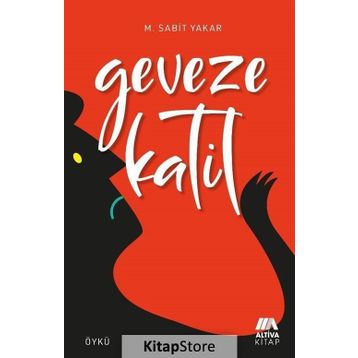 Geveze Katil - M. Sabit Yakar