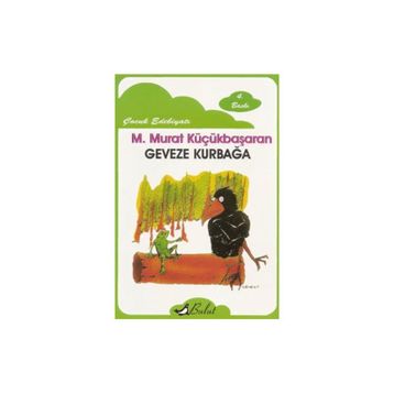 Geveze Kurbağa (Öykü) - Mehmet Murat Küçükbaşaran
