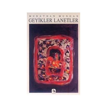 GEYIKLER LANETLER - MURATHAN MUNGAN
