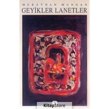 GEYIKLER LANETLER - MURATHAN MUNGAN