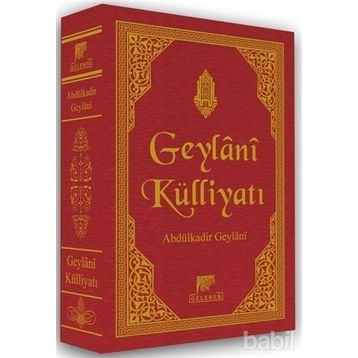 GEYLANI KÜLLİYATI - SEYYID ABDÜLKADİR GEYLANI