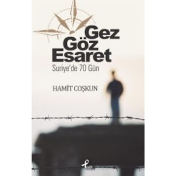 Gez Göz Esaret - Hamit Coşkun