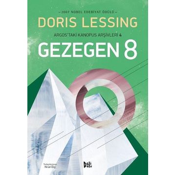 Gezegen 8 Temsilcisinin Oluşturulması - Doris Lessing