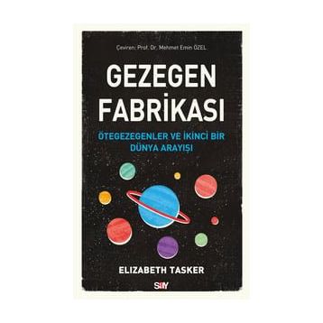 Gezegen Fabrikası - Elizabeth Tasker
