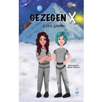Gezegen X - Özen Şahin