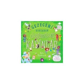 Gezegeni Kurtaran Olağanüstü Kadınlar - Kate Pankhurst