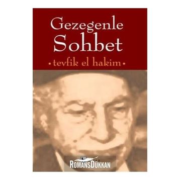 GEZEGENLE SOHBET - TEVFIK EL-HAKIM