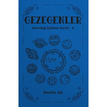 Gezegenler Astroloji Eğitimi Serisi 4 Semiha Alp