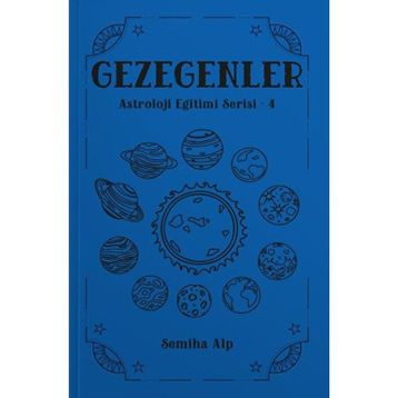 Gezegenler Astroloji Eğitimi Serisi 4 Semiha Alp