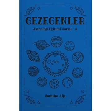 Gezegenler Astroloji Eğitimi Serisi 4 Semiha Alp