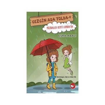 Gezgin Ada Yolda- 4 - Esra Abalı
