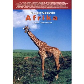 GEZGIN GÖZÜYLE AFRIKA - TIMUR ÖZKAN