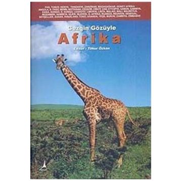 GEZGIN GÖZÜYLE AFRIKA - TIMUR ÖZKAN