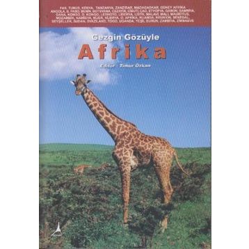 GEZGIN GÖZÜYLE AFRIKA - TIMUR ÖZKAN