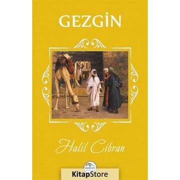 GEZGIN - HALIL CIBRAN