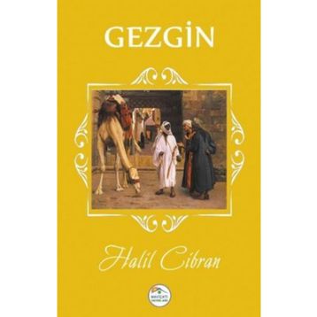 GEZGIN - HALIL CIBRAN