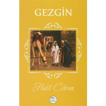 GEZGIN - HALIL CIBRAN