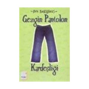 GEZGIN PANTOLON KARDEŞLİĞİ - ANN BRASHARES
