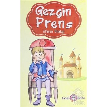 Gezgin Prens - Afacan Dilekçi