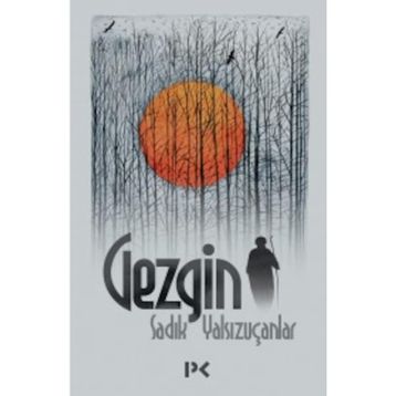 GEZGIN - SADIK YALSIZUÇANLAR