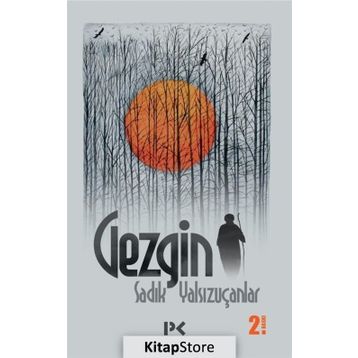 GEZGIN - SADIK YALSIZUÇANLAR