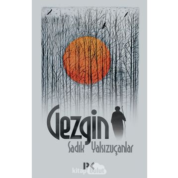 GEZGIN - SADIK YALSIZUÇANLAR