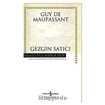 Gezgin Satıcı - Guy De Maupassant
