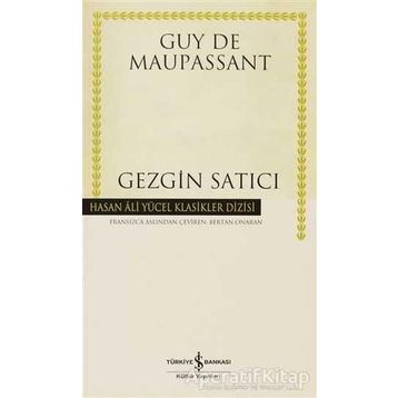 Gezgin Satıcı - Guy De Maupassant