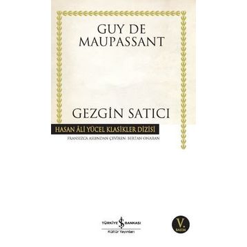 Gezgin Satıcı - Guy De Maupassant