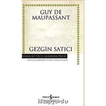 Gezgin Satıcı - Guy De Maupassant