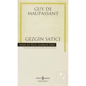 Gezgin Satıcı - Guy De Maupassant