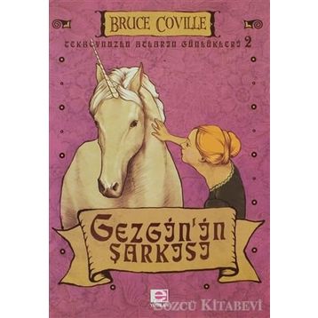 GEZGININ ŞARKISI - BRUCE COVILLE