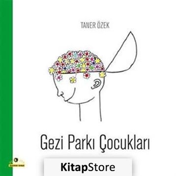 GEZI PARKI ÇOCUKLARI - TANER ÖZEK