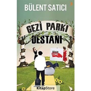 Gezi Parkı Destanı - Bülent Satıcı